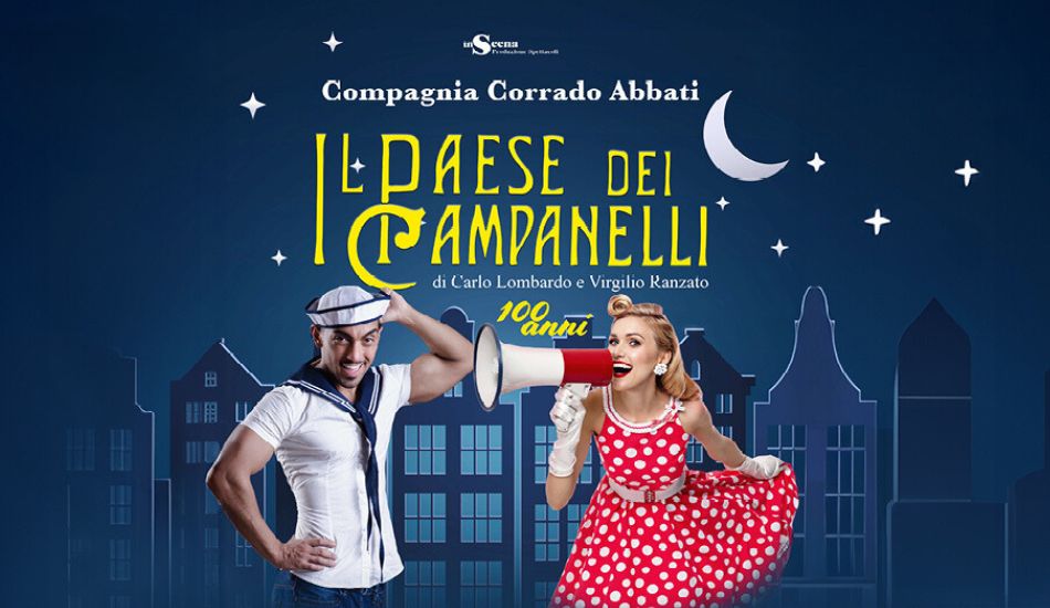 25 e 26 luglio, il Teatro Orfeo di Taranto diventerà il palcoscenico di uno dei gioielli dell'operetta italiana: Il Paese dei Campanelli