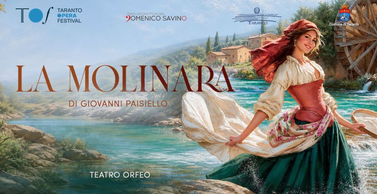 La Molinara a Taranto: l’opera di Paisiello che ispirò Beethoven, con il SuperBonus Cultura -25%